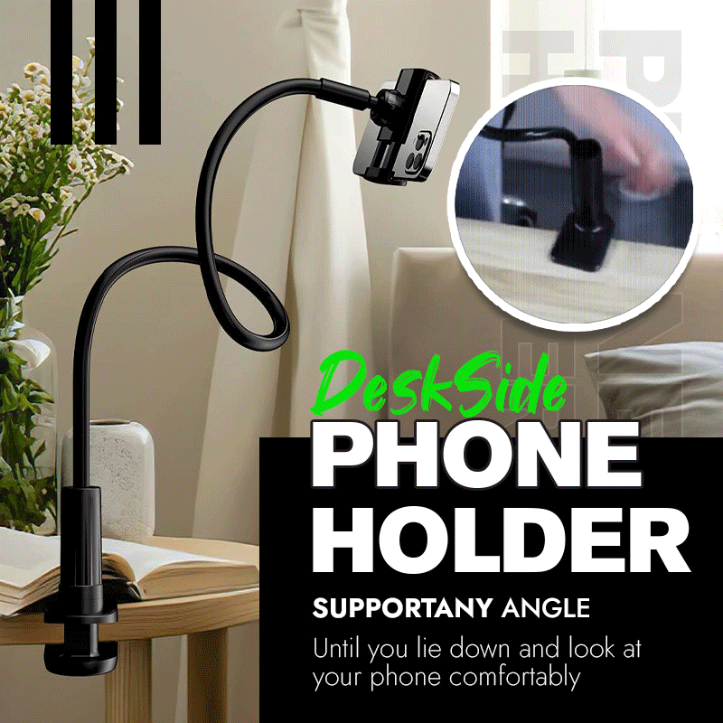 DeskSide Flexible Phone Holder Certainlyk