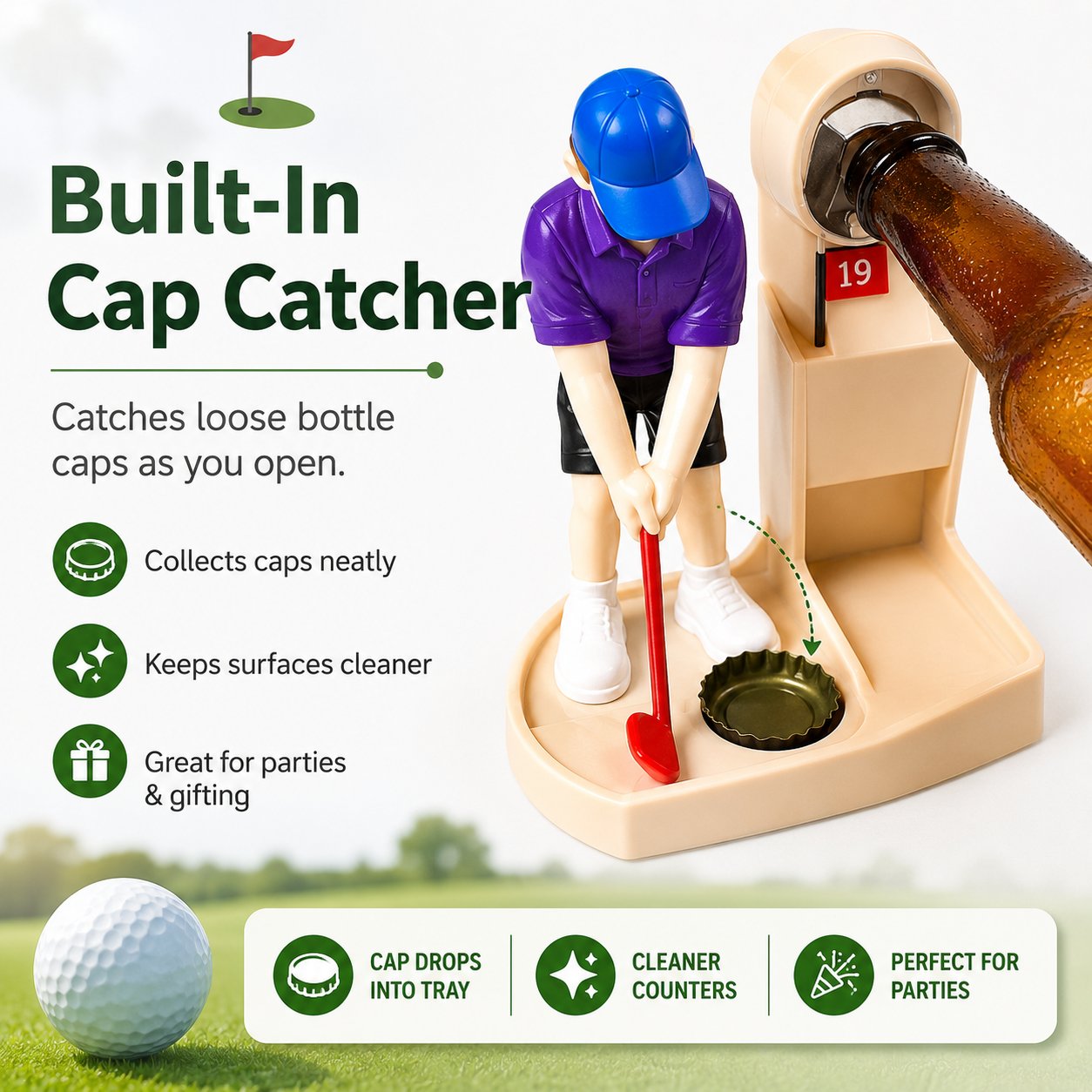 Cap Catcher Feature