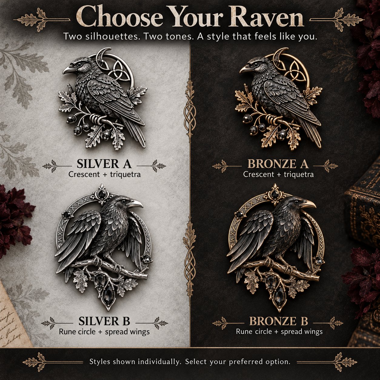 Four raven brooch choices: Silver A, Bronze A, Silver B and Bronze B